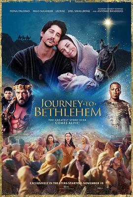 玩偶姐姐《伯利恒之旅 Journey to Bethlehem》免费在线观看