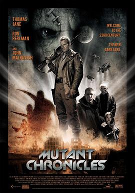 玩偶姐姐《变异编年史 Mutant Chronicles》免费在线观看