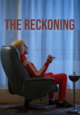 玩偶姐姐《清算 The Reckoning》免费在线观看