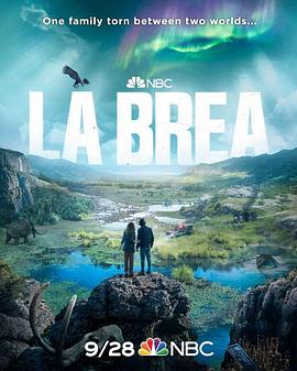 玩偶姐姐《拉布雷亚 第一季 La Brea Season 1》免费在线观看