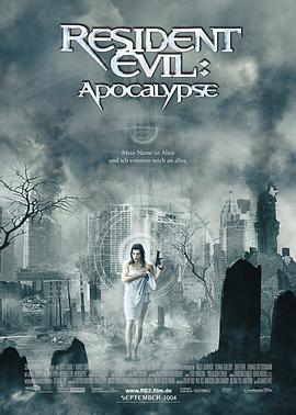 玩偶姐姐《生化危机2：启示录 Resident Evil: Apocalypse》免费在线观看