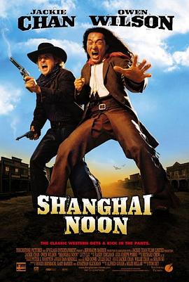 玩偶姐姐《上海正午 Shanghai Noon》免费在线观看