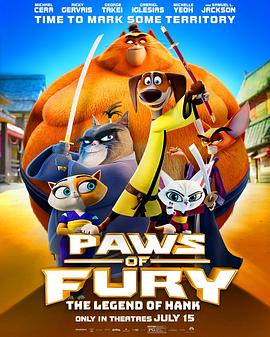 玩偶姐姐《猫狗武林 Paws of Fury: The Legend of Hank》免费在线观看