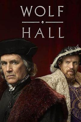 玩偶姐姐《狼厅：镜与光 Wolf Hall: The Mirror and the Light》免费在线观看