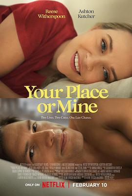 玩偶姐姐《换屋假期 Your Place Or Mine》免费在线观看