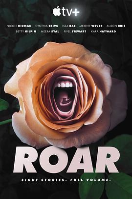 玩偶姐姐《咆哮 第一季 Roar Season 1》免费在线观看