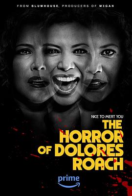 玩偶姐姐《桃乐丝·罗奇的恐惧 The Horror of Dolores Roach》免费在线观看