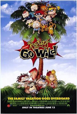 玩偶姐姐《原野小兵兵 Rugrats Go Wild》免费在线观看