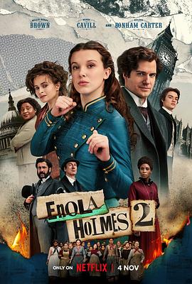 玩偶姐姐《福尔摩斯小姐：伦敦厄运 Enola Holmes 2》免费在线观看