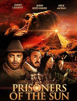 玩偶姐姐《太阳的囚徒 Prisoners of the Sun》免费在线观看