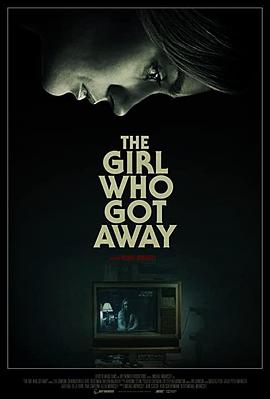 玩偶姐姐《逃脱的女孩 The Girl Who Got Away》免费在线观看