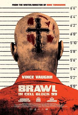 玩偶姐姐《困斗99号囚室 Brawl in Cell Block 99》免费在线观看