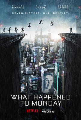 玩偶姐姐《猎杀星期一 What Happened to Monday?》免费在线观看