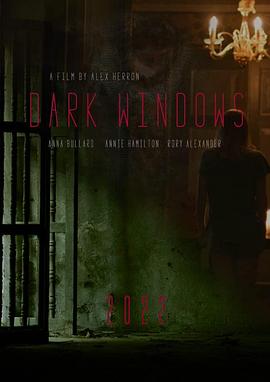 玩偶姐姐《窗户边有人 Dark Windows》免费在线观看