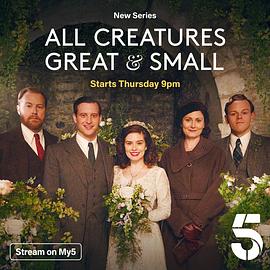 玩偶姐姐《万物生灵 第三季 All Creatures Great and Small Season 3》免费在线观看