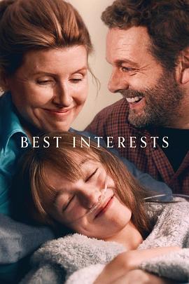 玩偶姐姐《最佳利益 Best Interests》免费在线观看