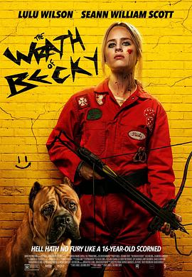 玩偶姐姐《我不好惹2：贝琪之怒 Becky 2: The Wrath of Becky》免费在线观看