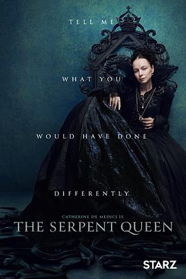 玩偶姐姐《毒蛇王后 第一季 The Serpent Queen Season 1》免费在线观看