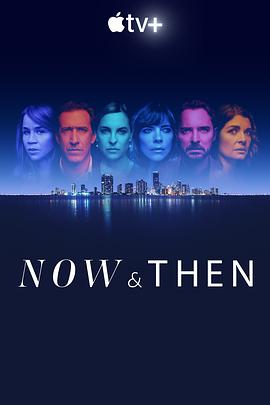 玩偶姐姐《此时此刻 Now and Then》免费在线观看