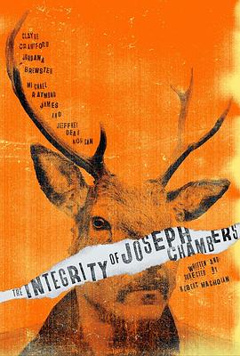 玩偶姐姐《约瑟夫·钱伯斯的品格 The Integrity of Joseph Chambers》免费在线观看