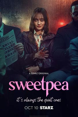 玩偶姐姐《甜豌豆 第一季 Sweetpea Season 1》免费在线观看