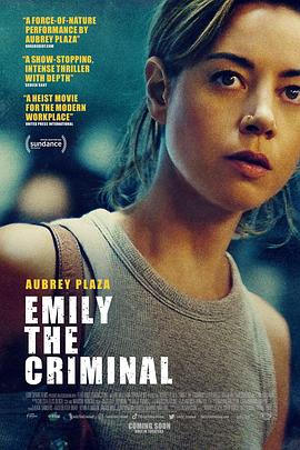 玩偶姐姐《罪犯艾米丽 Emily the Criminal》免费在线观看