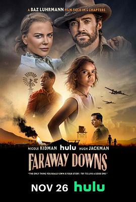 玩偶姐姐《远方牧场 Faraway Downs》免费在线观看