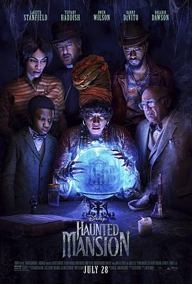 玩偶姐姐《幽灵鬼屋 Haunted Mansion》免费在线观看