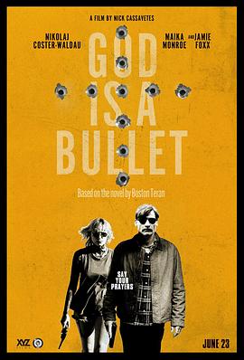 玩偶姐姐《子弹就是上帝 God Is a Bullet》免费在线观看